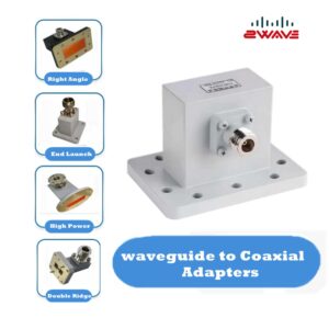 Waveguide to Coaxial Adapters
